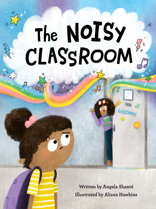 Title details for The Noisy Classroom by Angela Shanté - Available